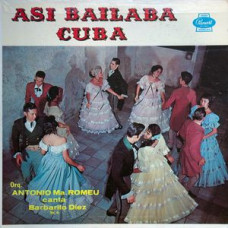 Грампластинка Barbarito Diez con la Orquesta Antonio Maria Romeu ‎– Asi Bailaba Cuba Vol. 6 (used)