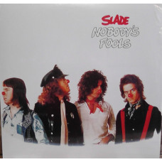 Грампластинка Slade ‎– Nobody's Fools (new)